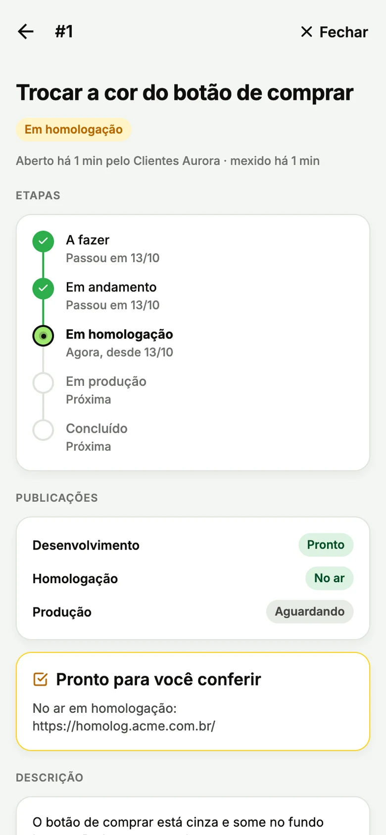 Card aberto no app da Rita: o título Trocar a cor do botão de comprar em homologação, as Etapas de A fazer a Concluído com Em homologação agora, as Publicações com Desenvolvimento Pronto, Homologação No ar e Produção Aguardando, e o aviso Pronto para você conferir