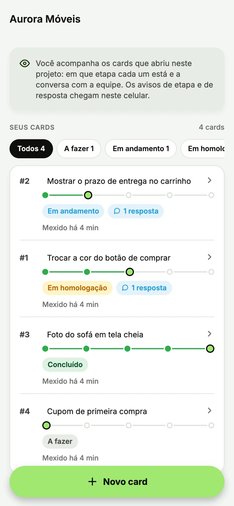 App do benflow da Rita na Aurora Móveis: o aviso de que ela acompanha os cards que abriu, Seus cards com o filtro Todos, A fazer, Em andamento e Em homologação, os cards com o caminho das etapas, a etapa e as respostas da equipe, e o botão Novo card