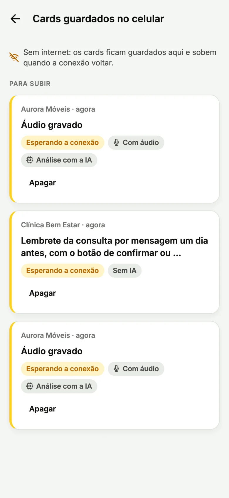 App do benflow na tela Cards guardados no celular, sem internet, com três ideias esperando a conexão, duas gravadas em áudio e uma escrita