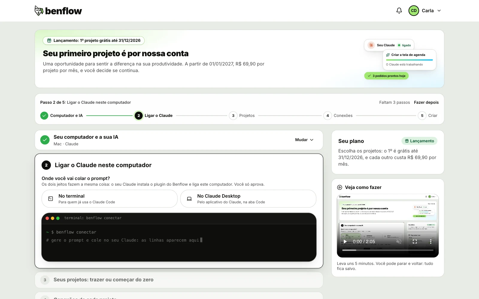 Tela Começar da Aurora Móveis: no topo claro, o selo do 1º projeto grátis até 31/12/2026 e Seu primeiro projeto é por nossa conta; embaixo, o passo 1 feito com Mac e Claude, o passo 2 Ligar o Claude neste computador e, ao lado, Seu plano e Veja como fazer com os 5 passos