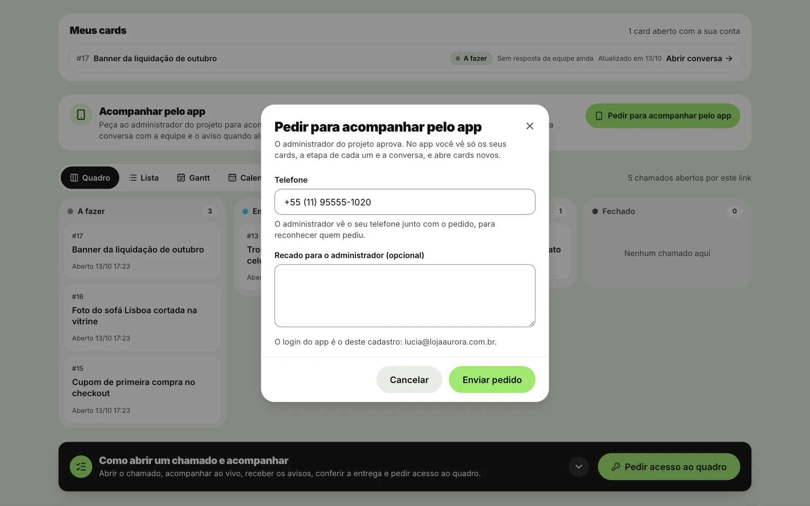 Portal da Aurora Móveis com Meus cards no alto, o bloco Acompanhar pelo app com o botão Pedir para acompanhar pelo app e, aberta, a janela Pedir para acompanhar pelo app com o Telefone preenchido, o Recado para o administrador, o login do app e os botões Cancelar e Enviar pedido