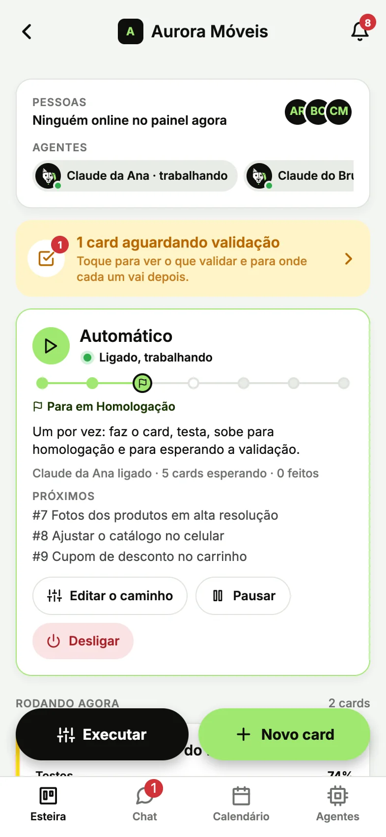 Aurora Móveis project pipeline in the app: the people and agents, a card awaiting validation, Auto on with the path to staging and the next cards, and the Run and New card buttons